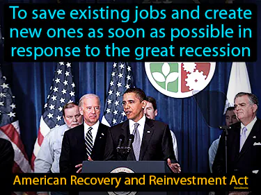 to save existing jobs and create new ones as soon as possible in response to the great recession