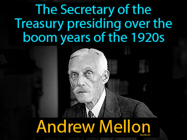 the Secretary of the Treasury presiding over the boom years of the 1920s