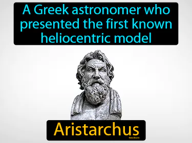 a Greek astronomer who presented the first known heliocentric model