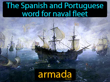 the Spanish and Portuguese word for naval fleet