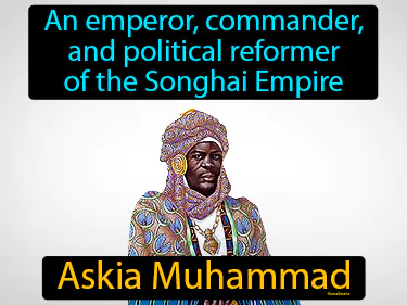 an emperor, commander, and political reformer of the Songhai Empire