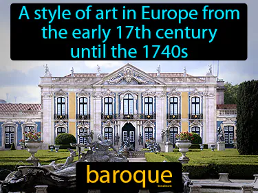 A style of art in Europe from the early 17th century until the 1740s