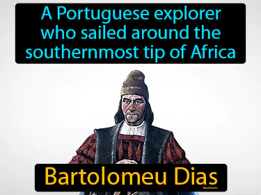 a Portuguese explorer who sailed around the southernmost tip of Africa