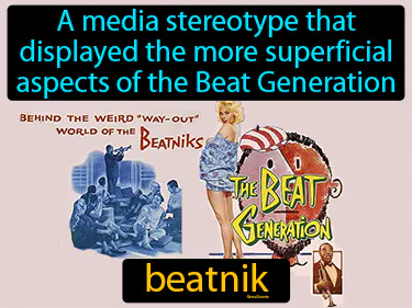 a media stereotype that displayed the more superficial aspects of the Beat Generation