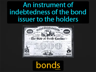 an instrument of indebtedness of the bond issuer to the holders