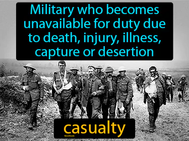 military who becomes unavailable for duty due to death, injury, illness, capture or desertion