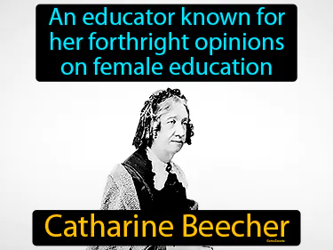 an educator known for her forthright opinions on female education