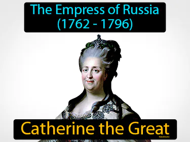 The Empress of Russia (1762-1796)