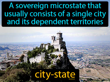 a sovereign microstate that usually consists of a single city and its dependent territories