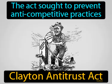 the act sought to prevent
anti-competitive practices