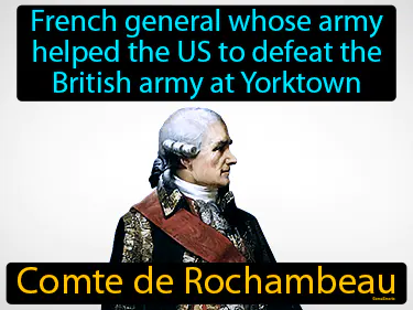 French general whose army helped the US to defeat the British army at Yorktown