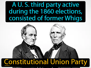 a U. S. third party active during the 1860 elections, consisted of former Whigs