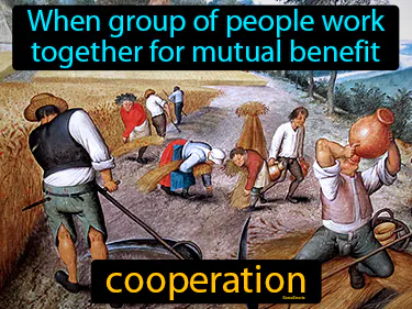 when group of people work together for mutual benefit