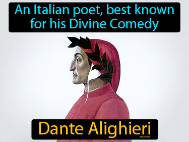 An Italian poet, best known for his Divine Comedy