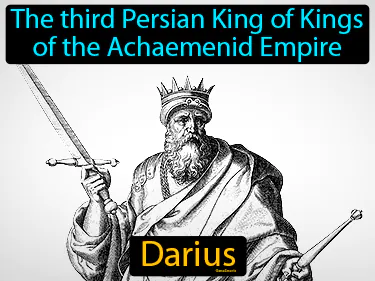 the third Persian King of Kings of the Achaemenid Empire