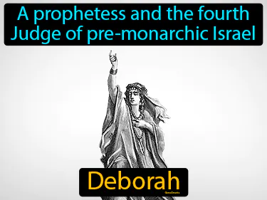 a prophetess and the fourth Judge of pre-monarchic Israel