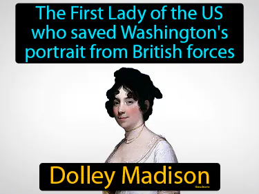 the First Lady of the US who saved Washington's portrait from British forces