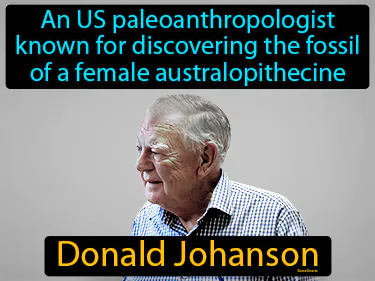 an US paleoanthropologist known for discovering the fossil of a female australopithecine