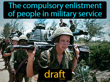 the compulsory enlistment of people in military service