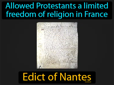 Allowed Protestants a limited freedom of religion in France