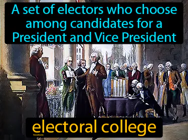 a set of electors who choose among candidates for a President and Vice President