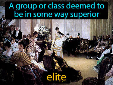 A group or class deemed to be in some way superior