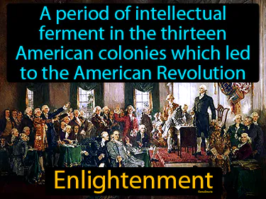 a period of intellectual ferment in the thirteen American colonies which led to the American Revolution