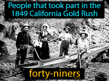 people that took part in the 1849 California Gold Rush