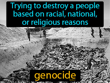 trying to destroy a people based on racial, national, or religious reasons