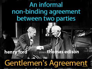an informal non-binding agreement between two parties
