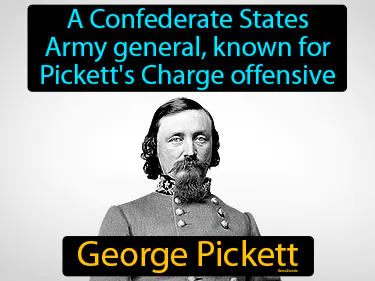 a Confederate States Army general, known for Pickett's Charge offensive