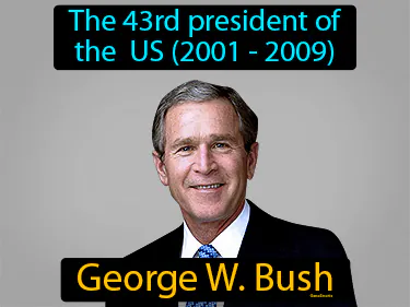 43rd president of the US (2001 - 2009)