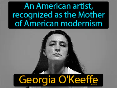 an American artist, recognized as the Mother of American modernism