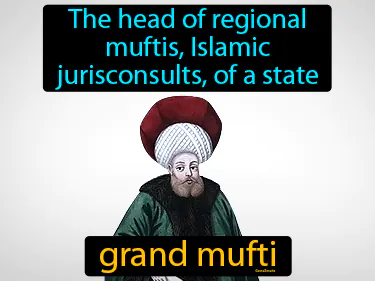 the head of regional muftis, Islamic jurisconsults, of a state