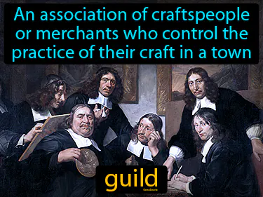 An association of craftspeople or merchants who control the practice of their craft in a town