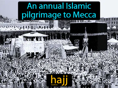 an annual Islamic pilgrimage to Mecca