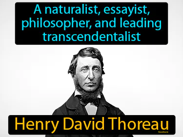 a naturalist, essayist, philosopher, and leading transcendentalist