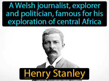 A Welsh journalist, explorer and politician, famous for his exploration of central Africa