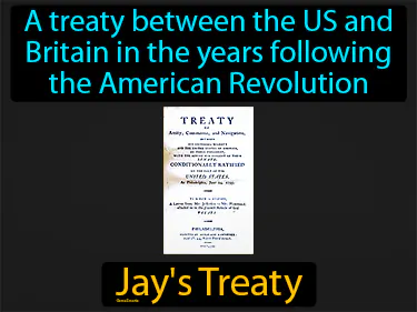 a treaty between the US and Britain in the years following the American Revolution