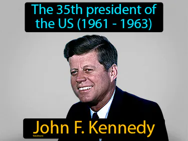 the 35th president of the US (1961 - 1963)