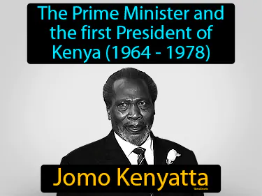 the Prime Minister and the first President of Kenya (1964 - 1978)
