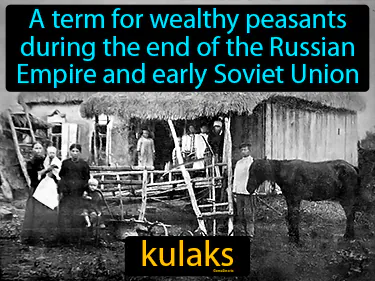 A term for wealthy peasants during the end of the Russian Empire and early Soviet Union