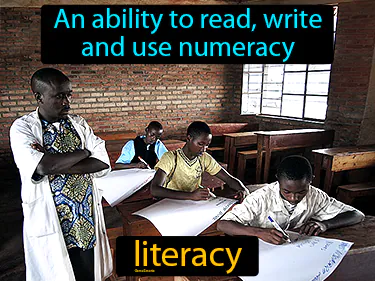 An ability to read, write and use numeracy