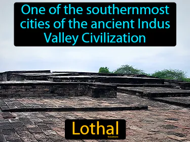 one of the southernmost cities of the ancient Indus Valley Civilization