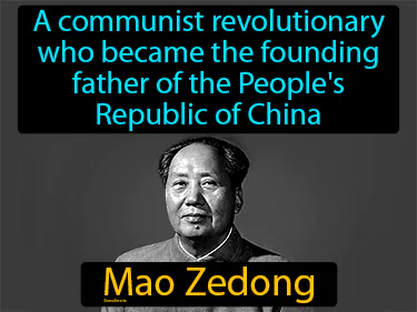 a communist revolutionary who became the founding father of the People's Republic of China