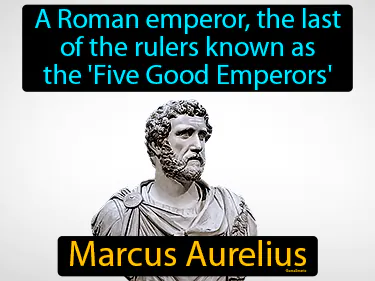 a Roman emperor, the last of the rulers known as the 'Five Good Emperors'