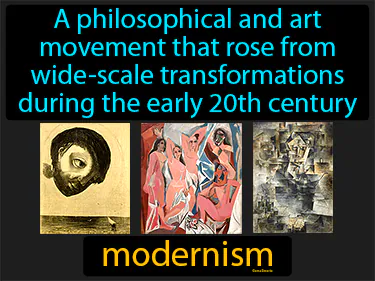 a philosophical and art movement that rose from wide-scale transformations during the early 20th century