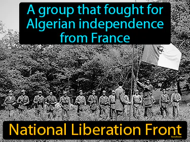 a group that fought for Algerian independence from France