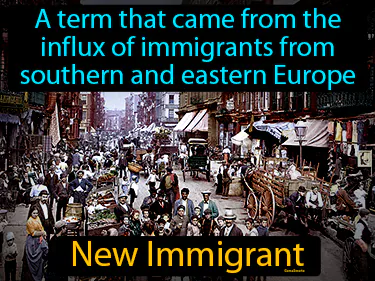 a term that came from the influx of immigrants from southern and eastern Europe