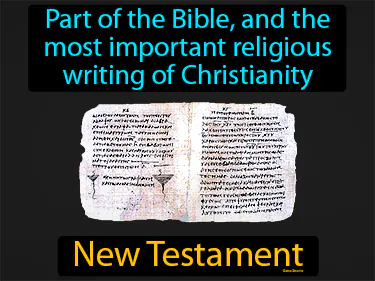 part of the Bible, and the most important religious writing of Christianity